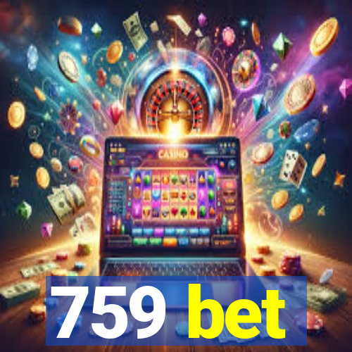 759 bet